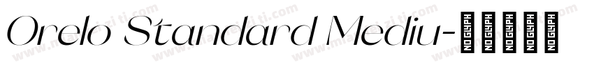 Orelo Standard Mediu字体转换